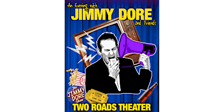A Night Of Jagoff Comedy With JIMMY DORE! tickets