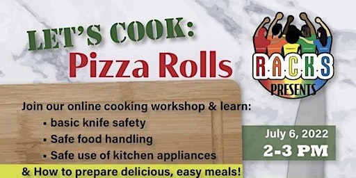 Let's Cook: Pizza Rolls!