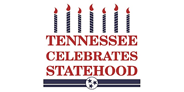 Tennessee Celebrates Statehood