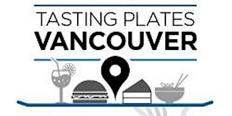 Tasting Plates Commercial Drive tickets