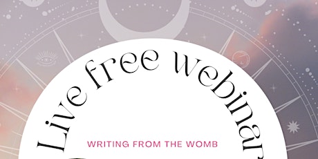Live Free Webinar Activating Creation Codes in the Womb tickets