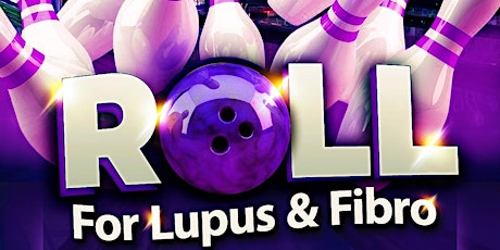 Roll for Lupus & Fibro tickets