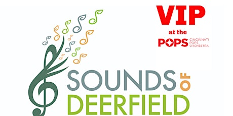 Sounds of Deerfield Cincinnati Pops Orchestra VIP