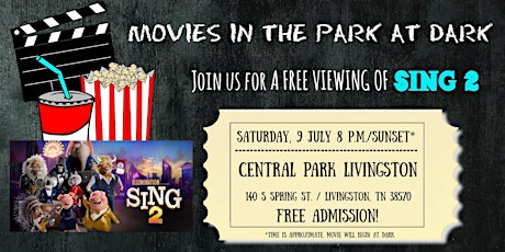 Movies in the Park Presents: Sing 2 - July 9th @8pm/Sunset - FREE Admission tickets