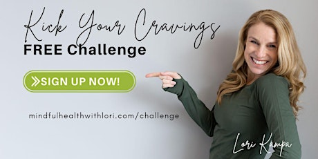 Kick Your Cravings 4-Day Free Challenge (SIGN UP NOW!) tickets