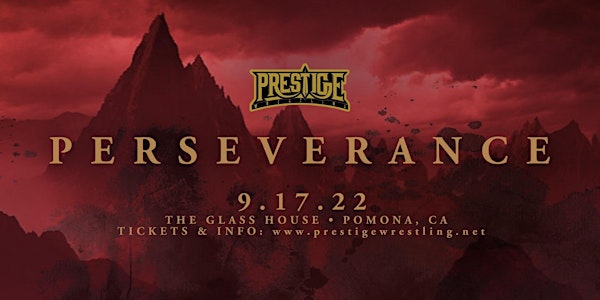 Prestige Wrestling presents: Perseverance