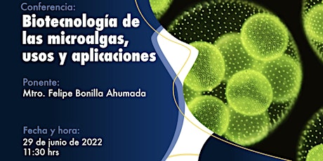 "Biotecnología de las microalgas, usos y aplicaciones" boletos