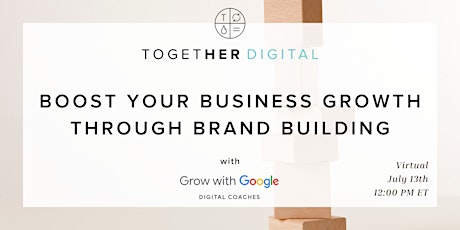Together Digital Workshop | Boost Your Business Growth with Brand Building Tickets