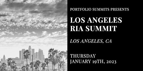 Los Angeles RIA Summit tickets