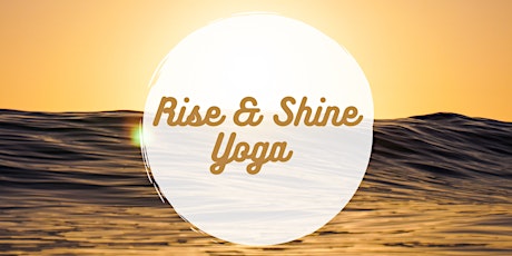 Rise & Shine Vinyasa Online tickets