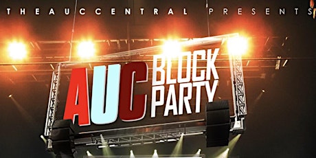 THEAUCCENTRAL PRESENTS THE AUC BLOCK PARTY