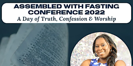 Assembled With Fasting Conference 2022 tickets