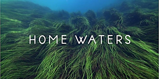 Home Waters Film Screening
