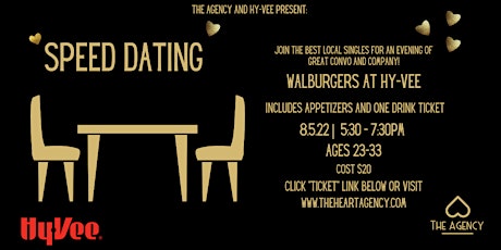 The Agency & Hy-Vee Present Speed Dating! Ages 23 -33 tickets