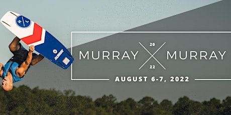 Murray X Murray 2022, Wakeboarding on Lake Murray with Shaun Murray primary image