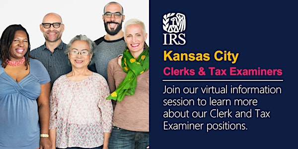 IRS Virtual Information Session for Clerks and Tax Examiners - Kansas City