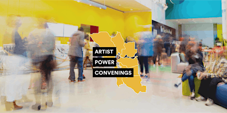 Imagen principal de Artist Power Convenings - Solano and Sonoma Counties Info Session #1