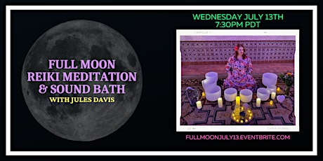 Full Moon Reiki and Crystal Sound Bath with Jules Davis tickets