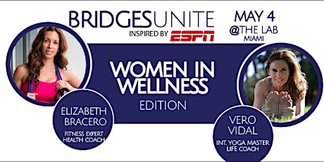 Bridges Unite: Women in Wellness Edition inspired by ESPN primary image