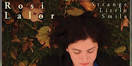 Rosi Lalor - Strange Little Smile Album Launch