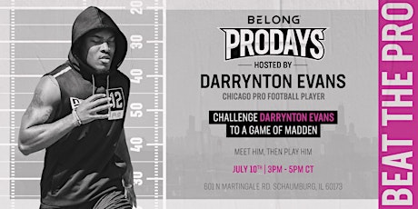 BELONG Pro Days: hosted by Darrynton Evans tickets