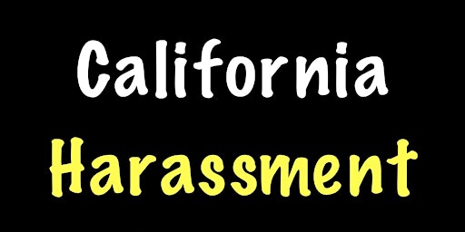 California Online Harassment Prevention Training