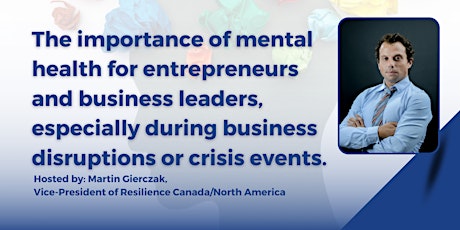 Importance of mental health for entrepreneurs & leaders during disruptions. tickets