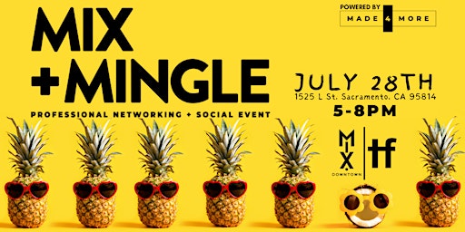 Mix + Mingle - Professional Networking + Social Event