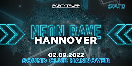 NEON RAVE HANNOVER - CLUB NIGHT Tickets