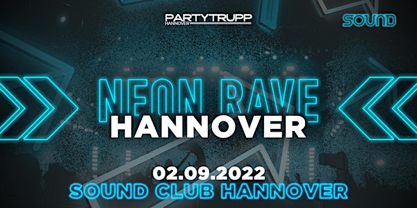 NEON RAVE HANNOVER - CLUB NIGHT