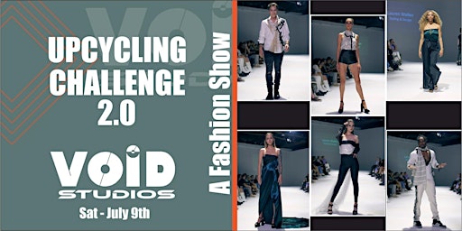 Fashion Upcycling Challenge And Show 2.0