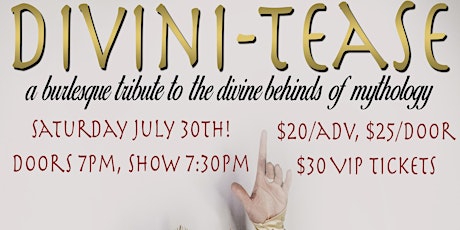 Divini-Tease: A Burlesque Tribute to the Divine Behinds of Mythology