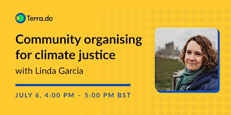 Community organising for climate justice, with Linda Garcia tickets