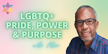 IN PERSON | LGBT+ Pride, Power & Purpose with Allen tickets