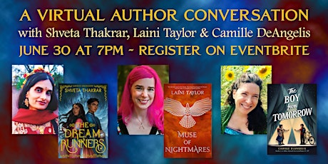 Authors Shveta Thakrar, Laini Taylor, & Camille DeAngelis In Conversation! biglietti