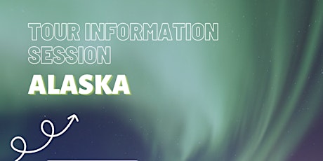 Alaska Information Session tickets