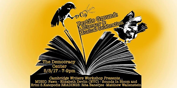 Fertile Ground: A Literary & Musical Celebration