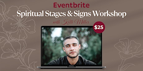 Spiritual Stages & Signs Workshop