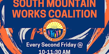 South Mountain W.O.R.K.S. Coalition Meeting