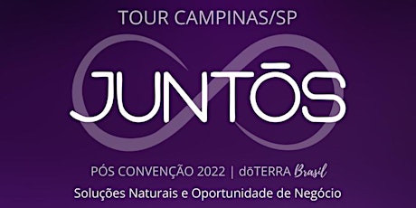 Pós-Convenção Campinas - doTERRA Brasil Juntos 2022 ingressos