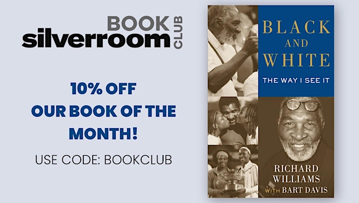 Silverroom Book Club Meeting | Black and White: The Way I See It image
