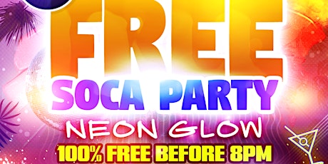 Free Soca Party - Neon Glow tickets