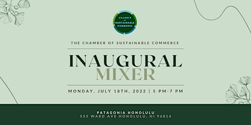 The Chamber of Sustainable Commerce Inaugural Mixer