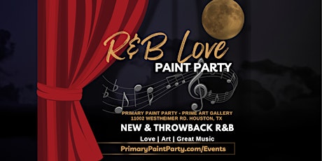 R&B Love Paint Party - Houston tickets