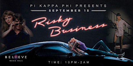 Risky Business at Believe Music Hall on September 15th, 2022 tickets