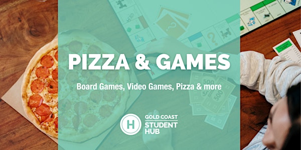 Pizza and Games