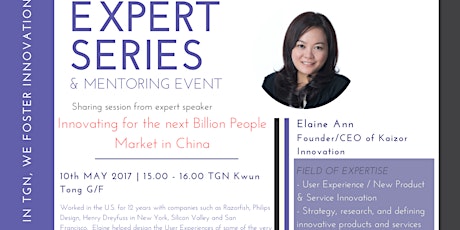 TGN Expert Speaker - Innovation for the next Billion People Market in China