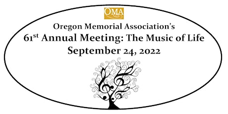 Oregon Memorial Association 2022 Annual Meeting tickets