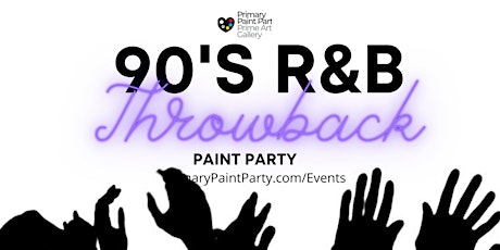 Throwback R&B Paint Party