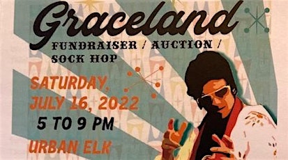 Graceland Fundraiser with Elvis impersonator, 1950's diner, auction tickets